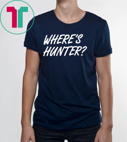 Donald Trump Where’s Hunter Tee Shirts