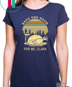 Turkey Save the neck for me clark shirt