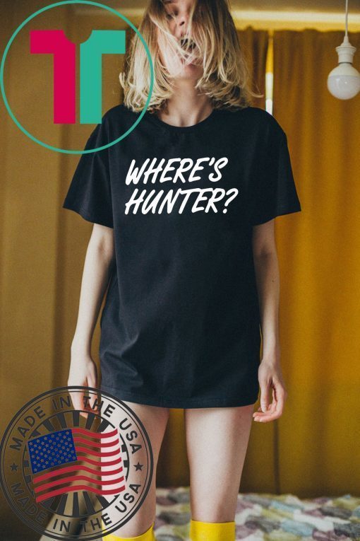 Donald Trump Said Let’s Do Another 2020 T-Shirt Where’s Hunter