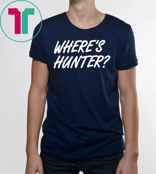 Donald Trump Said Let’s Do Another 2020 T-Shirt Where’s Hunter