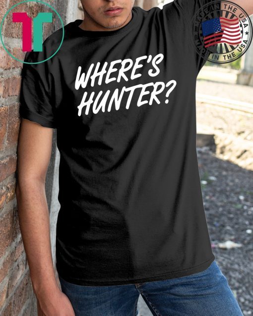 Where’s Hunter Tee Shirts