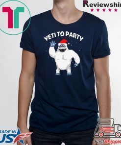 Yeti to Party Christmas T-Shirt