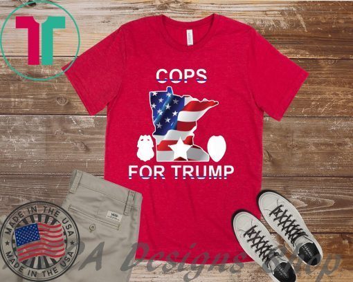 cops for trump minneapokis Tee Shirt