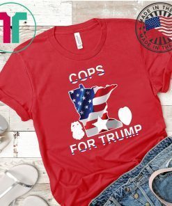 Minnesota cops support Trump T-Shirt
