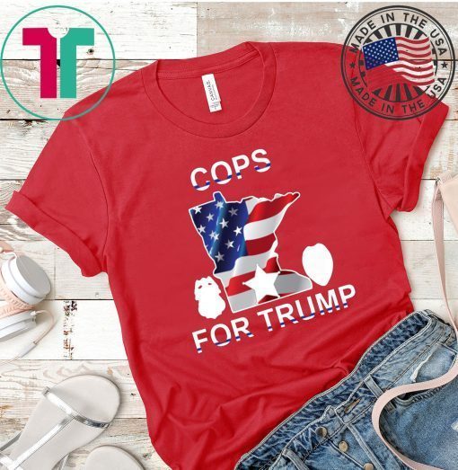 Minnesota cops support Trump T-Shirt