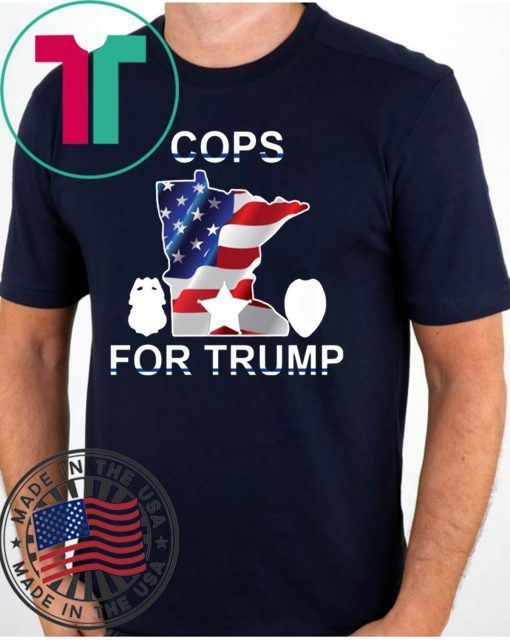 Minnesota cops support Trump T-Shirt