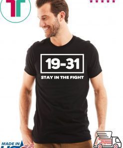 19-31 Stay in Fight Washington Baseball Series National W T-Shirt