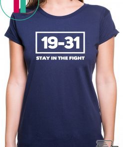 19-31 Stay in Fight Washington Baseball Series National W T-Shirt