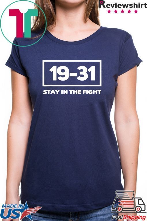 19-31 Stay in Fight Washington Baseball Series National W T-Shirt