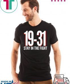 19-31 Stay in the Fight Washington Baseball Series National T-Shirt