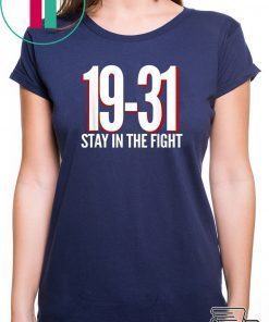 19-31 Stay in the Fight Washington Baseball Series National T-Shirt