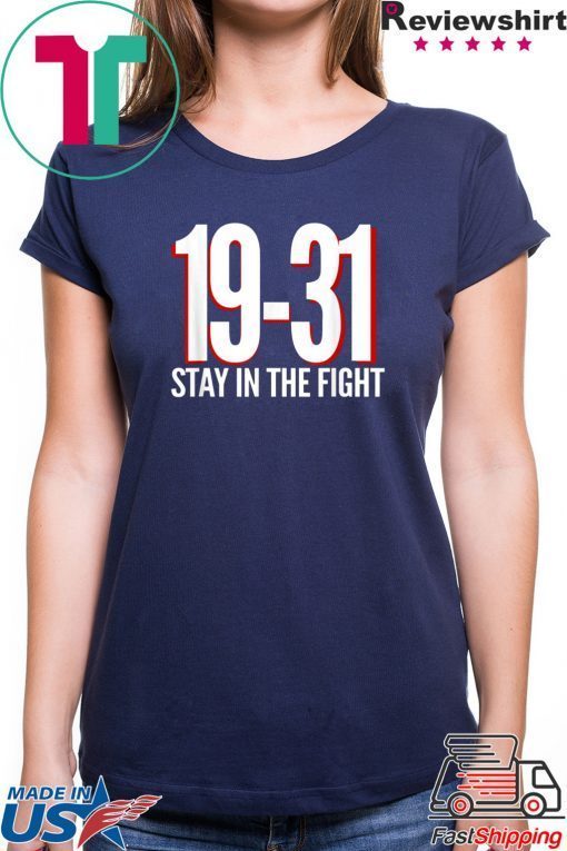 19-31 Stay in the Fight Washington Baseball Series National T-Shirt