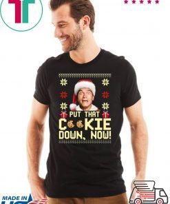 Arnold Put that cookie down now Christmas T-Shirt