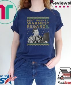 BEST WISHES WARMEST REGARDS 2020 SHIRT