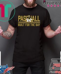 BUILT FOR THE BAY Shirt