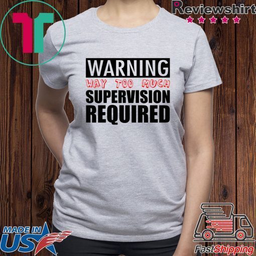 Baby And Toddler Boys Supervision Required shirt