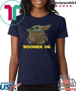 Baby Yoda Boomer Ok 2020 Shirts