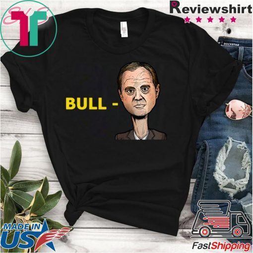 "Bull-Schiff" Shirt Trump 2020 Tee Shirt