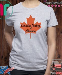 Canada's Cowboy heisman T-Shirt