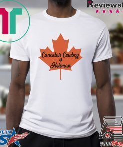 Canada's Cowboy heisman T-Shirt