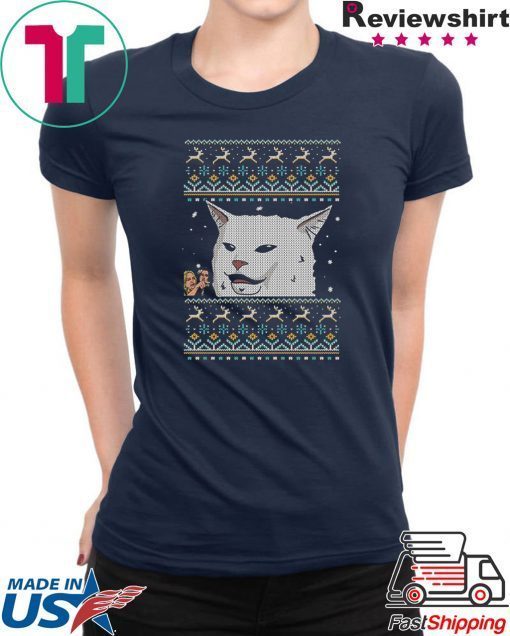 Cat Meme Woman Yelling At Table Dinner Ugly Christmas Tee Shirt