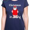 Christmas In July Funny Summer Santa Holiday shirt