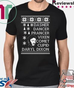 Dasher Dancer Prancer Vixen Comet Cupid Daryl Dixon Christmas Shirt