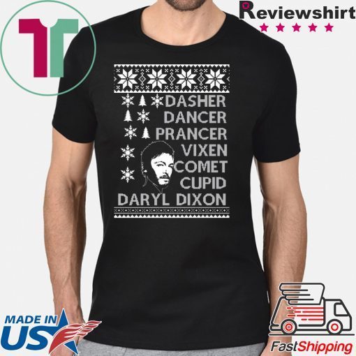 Dasher Dancer Prancer Vixen Comet Cupid Daryl Dixon Christmas Shirt