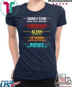 Director there was a mistake sopranos it was the altos shirt