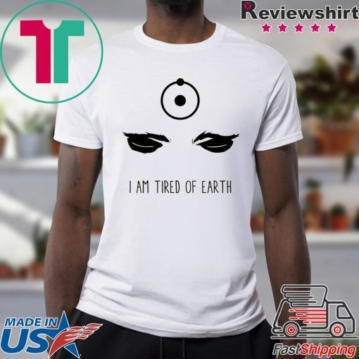 Dr Manhattan I am tired of earth T-Shirt