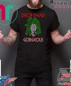 Drop Dead Gorgeous Medusa Shirt