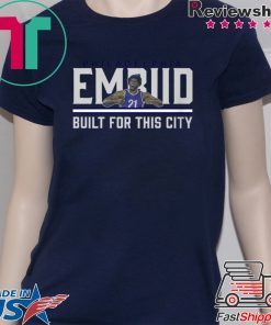 Embiid Build For This City Shirt