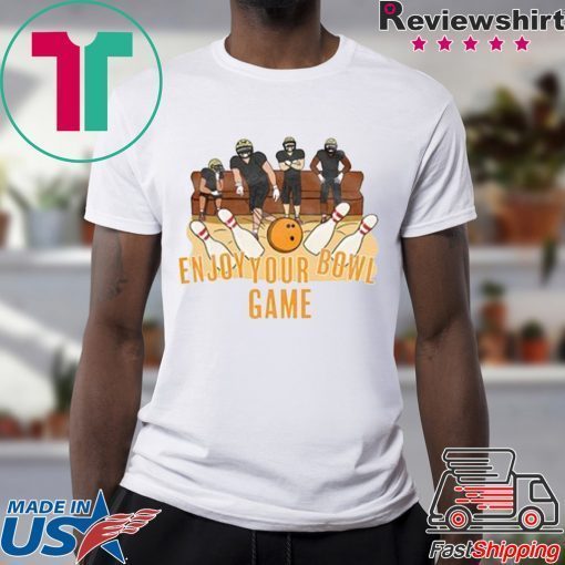 Enjoy Your Bowl game Shirts