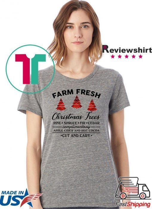 Farm fresh Christmas tree T-Shirt