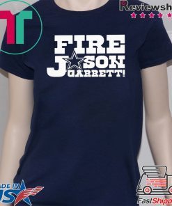 Fire Jason Garrett 2020 T-Shirt