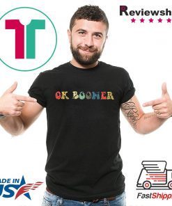 Funny OK Boomer Gen Z Millennials Vintage Retro Meme Joke T-Shirt