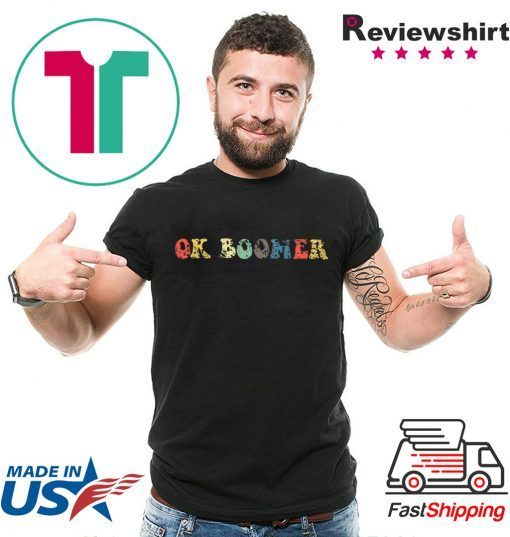 Funny OK Boomer Gen Z Millennials Vintage Retro Meme Joke T-Shirt