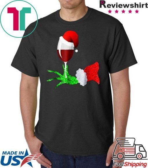 Grinch hand holding a glass of wine shirt Christmas shirt