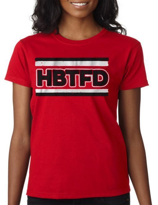 HBTFD T-Shirts