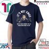 Hans Gruber It’s Not Xmas Until Hans Gruber Falls From Nakatomi Plaza T-Shirt