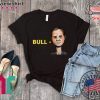 How Can Buy "Bull-Schiff" Tee Shirt