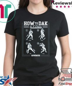 How To DAK In 4 Steps 2020 T-Shirt