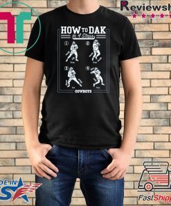 How To DAK In 4 Steps T Shirt