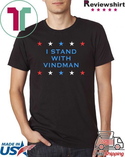 I Stand With Vindman Impeachment Inquiry Schiff Witness T-Shirt