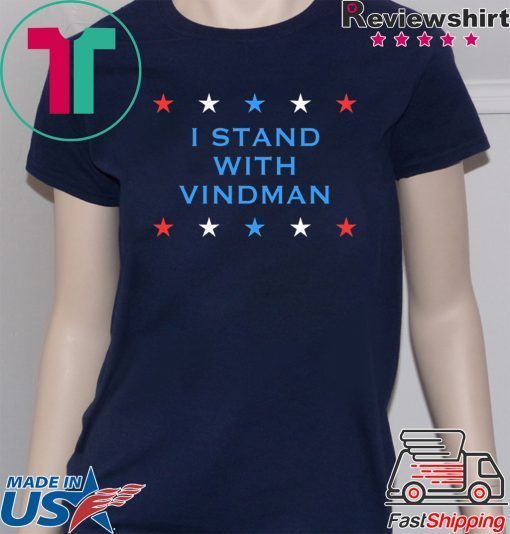 I Stand With Vindman Impeachment Inquiry Schiff Witness T-Shirt