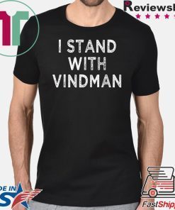 I Stand with Vindman anti Trump mens and womens T-Shirt