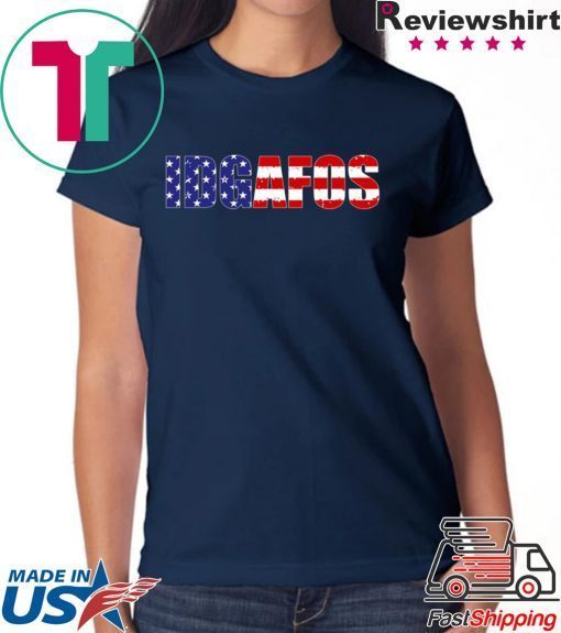 IDGAFOS American Flag T-Shirt