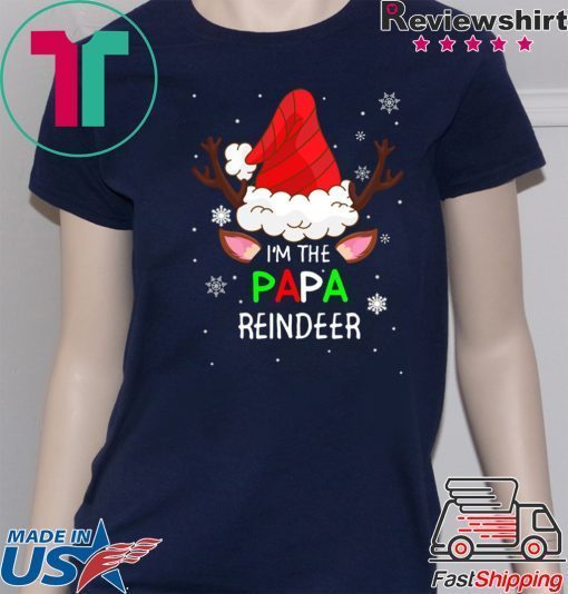 I’m The Papa Reindeer Matching Family Christmas T-Shirt