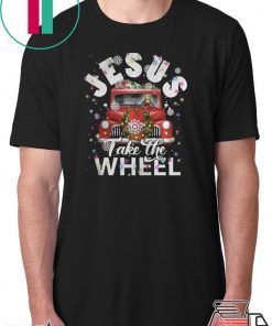 JESUS TAKE THE WHEEL MERRY CHRISTMAS SHIRT