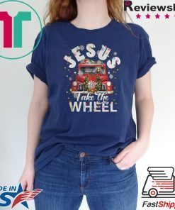 JESUS TAKE THE WHEEL MERRY CHRISTMAS SHIRT